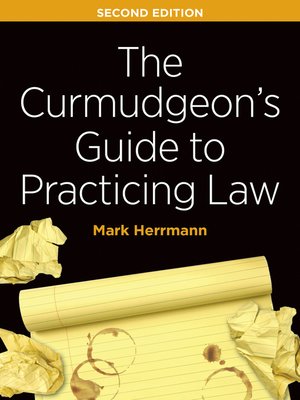 cover image of The Curmudgeon's Guide to Practicing Law